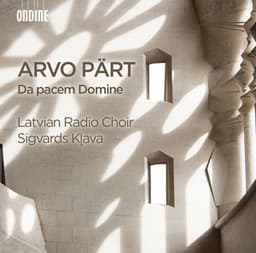 Arvo Pärt: Da Pacem Domine - Arvo Pärt