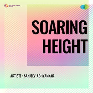 Soaring Height - Sanjeev Abhyankar