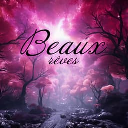 Beaux rêves: Musique apaisante pour dormir, Troubles du sommeil, Repos profond de l'esprit la nuit, Dormir toute la nuit - Oasis de sommeil