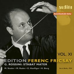 Edition Ferenc Fricsay  - G. Rossini: Stabat Mater - Gioachino Rossini