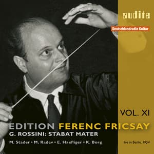 Edition Ferenc Fricsay  - G. Rossini: Stabat Mater - Gioachino Rossini