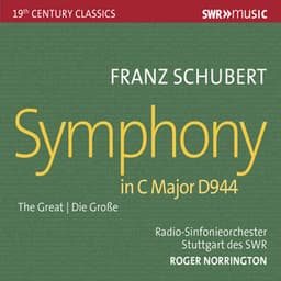 Schubert: Symphony No. 9 in C Major, D. 944 "Great" - Franz Schubert