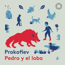 Prokofiev: Pedro y el lobo - Sergei Prokofiev