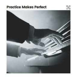 Practice Makes Perfect - Calm Vibes