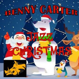 Jazz Christmas - Benny Carter - Benny Carter