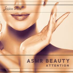 ASMR Beauty Attention: Spa Facial Treatment - Jessica Shore