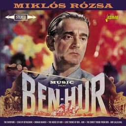 Music from Ben - Hur - Miklós Rózsa