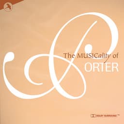 The Musicality of Porter - Cole Porter
