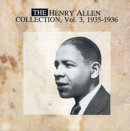 The Henry Allen Collection Vol. 3 - 1935-1936 - Henry "Red" Allen