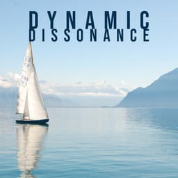 Dynamic Dissonance - Musica para Dormir Dream House