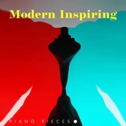 Modern Inspiring Piano Pieces - Jazz Piano Sounds Paradise