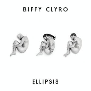 Ellipsis - Biffy Clyro