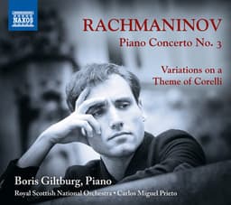 Rachmaninoff: Piano Concerto No. 3 - Variations on a Theme of Corelli - Sergei Rachmaninoff