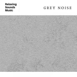 Grey Noise Loopable - Binaural Beats Radiance