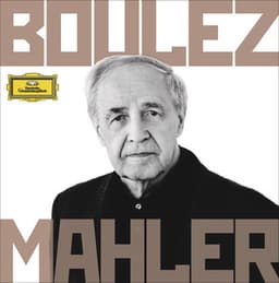 Boulez - Mahler - Gustav Mahler