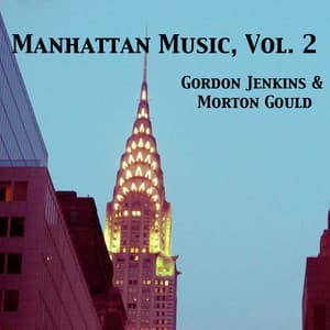 Manhattan Music, Vol. 2 - Gordon Jenkins