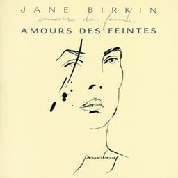 Amours des feintes - Jane Birkin