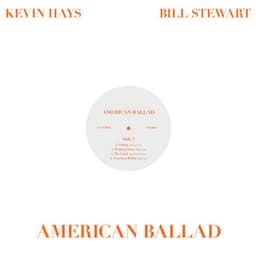 American Ballad - Kevin Hays