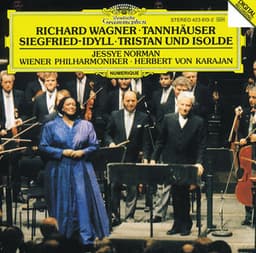 Wagner: Tannhäuser Overture; Siegfried-Idyll; Tristan und Isolde - Richard Wagner