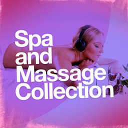 Spa and Massage Collection - Spa Music Collection