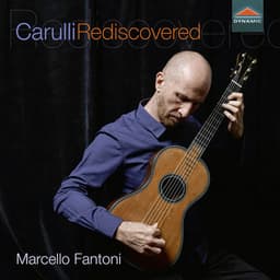 Carulli Rediscovered - Ferdinando Carulli