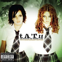 200 KM/H In The Wrong Lane - t.A.T.u.