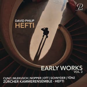 David Philip Hefti: Early Works, Vol. II - David Philip Hefti