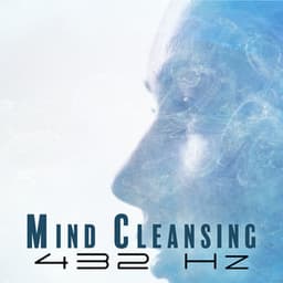 Mind Cleansing 432 Hz - Ayurveda Zen