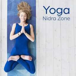 Yoga Nidra Zone – Yogic Sleep, Guided Meditaion - Easy Sleep Music