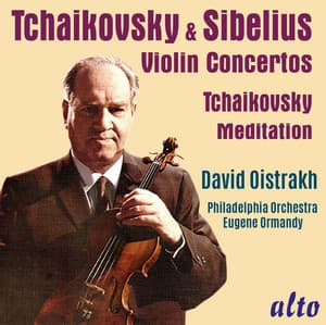 Tchaikovsky & Sibelius Violin Concertos - David Oistrakh