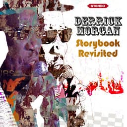Storybook Revisited - Derrick Morgan