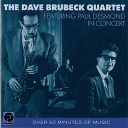 The Dave Brubeck Quartet Featuring Paul Desmond In Concert - The Dave Brubeck Quartet