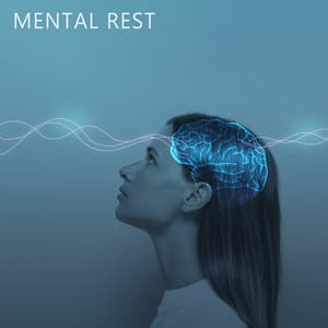 Mental Rest - Máire - Marie Anderson