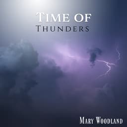 Time of Thunders - Mary Woodland