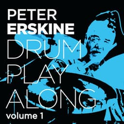 Drum Play Along, Vol. 1 - Peter Erskine