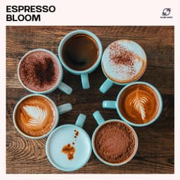 Espresso Bloom - Cafe Jazz Deluxe