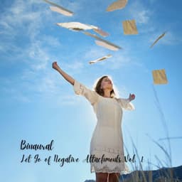 Binaural: Let Go of Negative Attachments Vol. 1 - Jazz For Sleeping