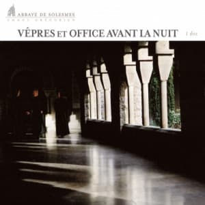 Vêpres et Office avant la nuit - Traditional