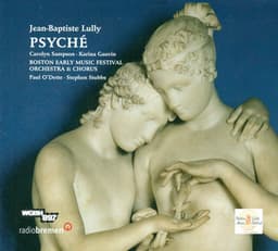 Lully: Psyché - Jean-Baptiste Lully