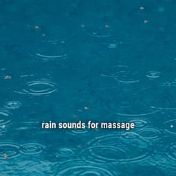 * rain sounds for massage * - Ambient Rain