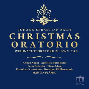 Bach: Christmas Oratorio, BWV 248 - Johann Sebastian Bach