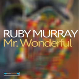 Mr. Wonderful - Ruby Murray