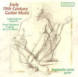 Legnani: 36 Caprices  / Mertz, J.: 6 Schubertian Songs - Luigi Legnani