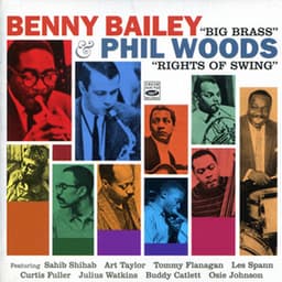 Big Brass & Rights of Swing - Benny Bailey