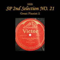 NKB SP 2nd Selection No. 21, Great Pianist 2 - Wilhelm Backhaus
