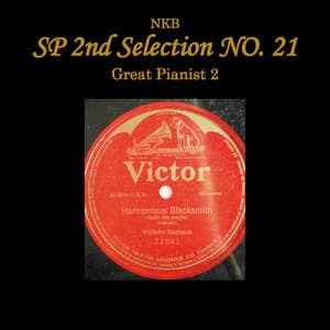 NKB SP 2nd Selection No. 21, Great Pianist 2 - Wilhelm Backhaus