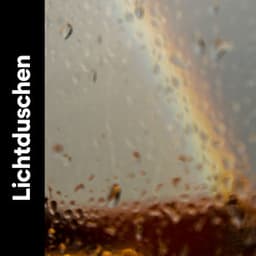 Lichtduschen - Regen zum Schlafen