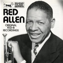 Red Allen: Original 1933-1941 Recordings - Henry "Red" Allen