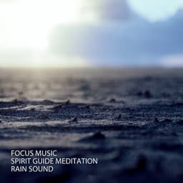Focus Music: Spirit Guide Meditation Rain Sound - Native American Flute Music