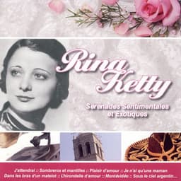 Sérénades Sentimentales Et Exotiques - Rina Ketty